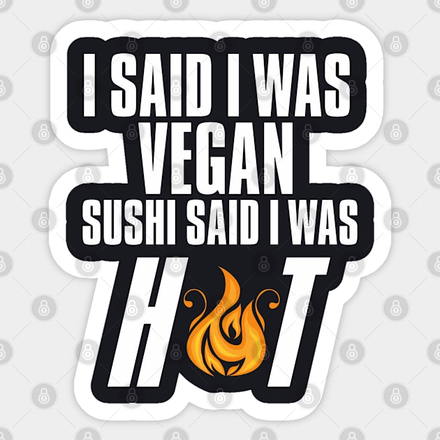 Funny Vegan Sushi Hot Boyfriend Sticker by VEN Apparel